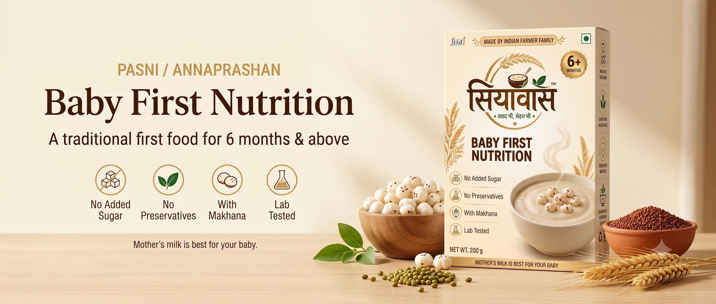 Siyavaas Baby First Nutrition, Pasni / Annaprashan, for 6 months and above. No added sugar, no preservatives, with makhana, lab tested. Mother's milk is best for your baby.